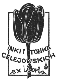  Zbigniew Jóźwik, ekslibris   Inki i Tomka Celejowskich 