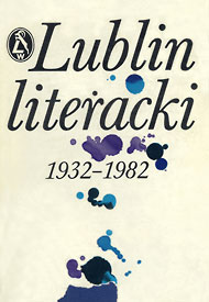  Waldemar Michalski, 1984 Lublin literacki 1932 - 1982 
