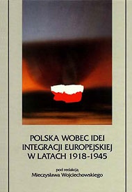  Polska wobec idei integracji 
