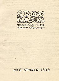  Lublin: SPOTKANIA - Niezależne Pismo   Młodych Katolików, 2 poł. lat '70. 