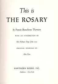 Francis Beauchesne Thornton: This is the Rosary 