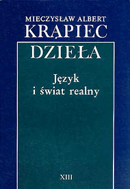 Mieczysław Albert Krąpiec OP: Dzieła - pisma zebrane - XIII 