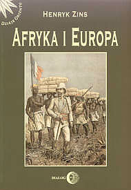 Publikacje Henryka Zinsa: Afryka i Europa 