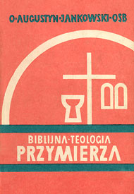  Publikacje o. Augustyna Jaknowskiego OSB 