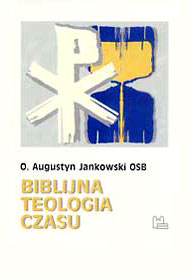  Publikacje o. Augustyna Jaknowskiego OSB 