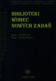  Biblioteki wobec nowych zadań 