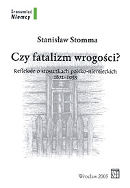  Stanisław Stomma   Czy fatalizm wrogości? 