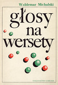  Waldemar Michalski, 1979 Głosy na wersety. Wiersze 