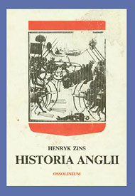  Publikacje Henryka Zinsa: Historia Anglii 