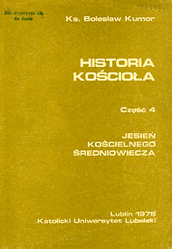  Ks. Bolesław Kumor: Historia Kościoła, wyd. I 