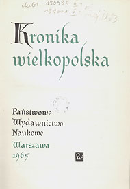  Brygida Kürbis (komentarze i wstęp), Kronika Wielkopolska, 1965 