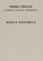  Ks. J. Homerski: Księga Ezechiela (przekład i komentarz), Seria Biblia Lubelska 