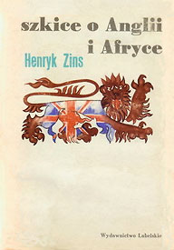  Publikacje Henryka Zinsa: Szkice o Anglii i Afryce 