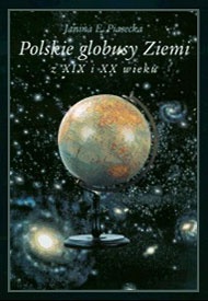  Polskie globusy Ziemi z XIX i XX wieku 