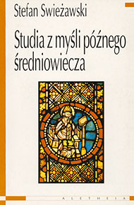  Książki Stefana Swieżawskiego: Studia z myśli późnego średniowiecza 