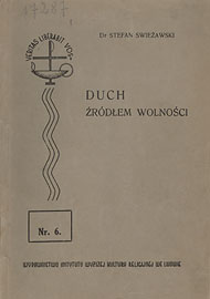  Publikacje Stefana Swieżawskiego: Duch źródłem wolności 