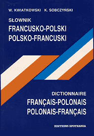  Wł. Kwiatkowski (współautor)   Słownik francusko-polski, polsko-francuski 