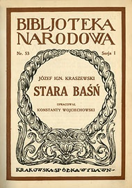  Józef Ignacy Kraszewski: Stara baśń 