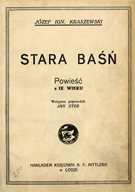  Józef Ignacy Kraszewski: Stara baśń 