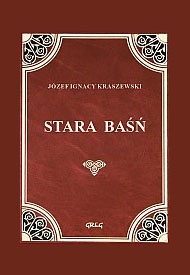  Józef Ignacy Kraszewski: Stara baśń