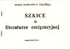  Maria Danilewicz-Zielińska: Szkice o literaturze emigracyjnej 