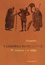  Pauzaniasz: Wędrówki po Helladzie 