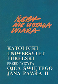  "Żeby nie ustała wiara" opr. i red. ks. Józef Homerski 