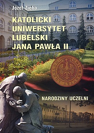 „Deo et Patriae” Katolicki Uniwersytet Lubleski Jana Pawła II - okres po 2005 roku - publikacje