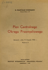  Plan COP. Memoriał (15.XI.1936) IW 'Biblioteka Polska', Warszawa 1937 