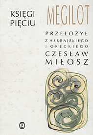  Czesław Miłosz - książki poetyckie i przekłady z Pisma Św. 