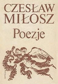  Czesław Miłosz - książki poetyckie i przekłady z Pisma Św. 