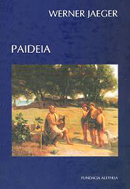  Werner Jaeger: Paideia. Formowanie człowieka greckiego 