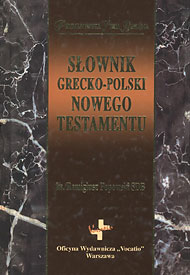  Ks. Remigiusz Popowski Słownik grecko-polski Nowego Testamentu 