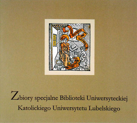  Zbiory specjalne BU KUL Wyd. KUL, Lublin, 2004 