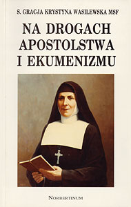  Wydawnictwo Norbertinum Lublin, 1989 - 2004 wystawa w BU KUL na 15-lecie 