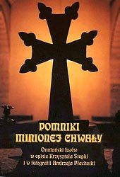  Krzysztof Stopka, Andrzej Płachetko: Pomniki minionej chwały. Ormiański Lwów, OTK, Kraków 2002 