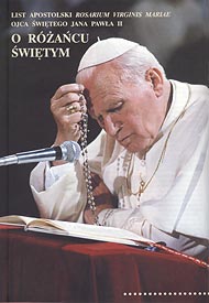  List Apostolski Jana Pawła II - 'Rosarium Virginis Mariae' 
