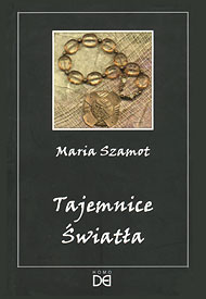  Maria Szamot: Tajemnice światła 