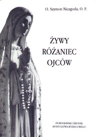  O. Szymon Niezgoda OP: Żywy Różaniec ojców 