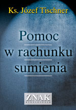  ks. Józef Tischner: Pomoc w rachunku sumienia 