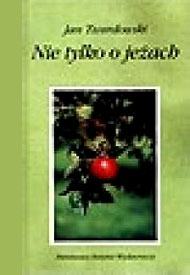 Ks. Jan Twardowski - publikacje Ks. Jan Twardowski - publikacje