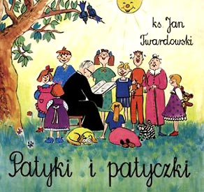 Ks. Jan Twardowski - publikacje Ks. Jan Twardowski - publikacje