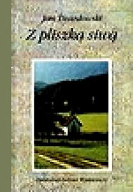 Ks. Jan Twardowski - publikacje Ks. Jan Twardowski - publikacje