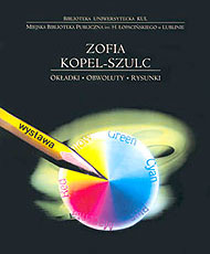  Zofia Kopel-Szulc, 2004; motyw z plakatu i katalogu wystawy 
