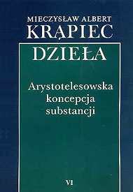  Mieczysław Albert Krąpiec OP: Dzieła - pisma zebrane - VI 