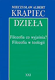  Mieczysław Albert Krąpiec OP: Dzieła - pisma zebrane - XXI 