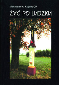  Mieczysław Albert Krąpiec OP: książki i publikacja naukowe 